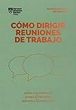 Cómo dirigir reuniones de trabajo. Serie Management en 20 minutos (Running Meetings. 20 minute manager. Spanish edition)