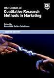 Handbook of Qualitative Research Methods in Marketing: Second Edition (Research Handbooks in Business and Management series)