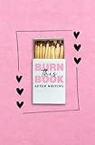 Burn This Book After Writing (Pink with Hearts): Discover Your Inner Truths and Heal Yourself. A Reflective Journal for Discovery, Self-Love and Anti-Anxiety | For Adults & Teens