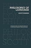 Philosophy of Language (Princeton Foundations of Contemporary Philosophy Book 2)