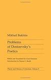 Problems of Dostoevsky's Poetics (Theory and History of Literature) (Theory and History of Literature Book 8)