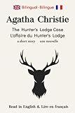 The Hunter’s Lodge Case - L'affaire du Hunter's Lodge: A bilingual English/French Book (French Edition)