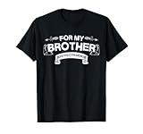 For My Brother Hepatitis C Awareness Support T-Shirt