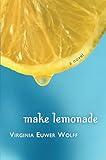 Make Lemonade (Make Lemonade, Book 1)