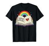 Libraries Are For Everyone Book LGBTQ Ally Gay Pride Month T-Shirt