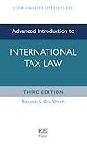 Advanced Introduction to International Tax Law: Third Edition (Elgar Advanced Introductions series)