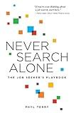 Never Search Alone: The Job Seeker’s Playbook