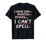 Dyslexia Awareness Reading Disorder Learning Disability T-Shirt