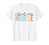 Critical Care Nurse ICU Nurse Intensive Care Nursing T-Shirt