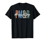 Physiatrist Physical Medicine and Rehabilitation Doctor T-Shirt