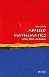 Applied Mathematics: A Very Short Introduction (Very Short Introductions)