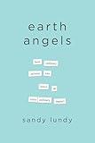 Earth Angels: How Ordinary Actions Can Leave an Extraordinary Impact