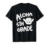 Aloha 5th Grade Back To School Hawaii Shaka Cool Hawaiian T-Shirt