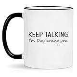 Maustic Psychology Gifts, Keep Talking I'm Diagnosing You Coffee Mug, Social Worker School Counselor Therapist Gifts Mental Health for Women Men, Psychologists Psychiatrists Nurse Doctor Gifts 11 Oz