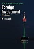 The International Law on Foreign Investment