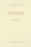 The Book of the Wiles of Women (North Carolina Studies in the Romance Languages and Literatures, 27)