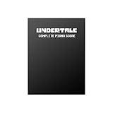 Undertale Complete Piano Score - Sheet Music from the game [Perfect Paperback] Toby Fox and David Peacock