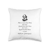 Shakespeare Quote - King Lear - Have More Than Thou Showest Throw Pillow