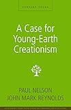 A Case for Young-Earth Creationism: A Zondervan Digital Short