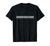 Funny Economics T-Shirt