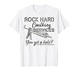Rock Hard Caulking Services You Got A Hole Let Me Put My T-Shirt