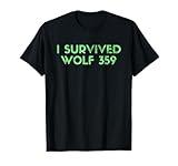 Wolf 359 Survived Funny Science Fiction Space T-Shirt