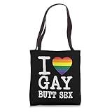 I Love Gay Butt Sex a Dirty Adult Homosexual a Rainbow Heart Tote Bag
