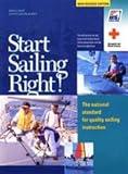 Start Sailing Right!: The National Standard for Quality Sailing Instruction