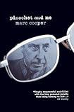 Pinochet and Me: A Chilean Anti-Memoir