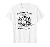 WASTE MANAGEMENT CONSULTANT Funny design T-Shirt