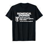 Biomedical Engineer Definition Funny Engineering Gift T-Shirt