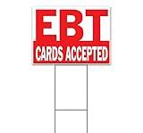EBT Cards Accepted (18" x 24") Yard Sign, Quantity Discounts, Multi-Packs, Includes Metal Step Stake, Bandit, New, Advertising, USA
