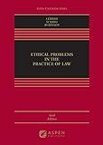 Ethical Problems in the Practice of Law (Aspen Casebook)