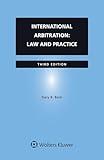 International Arbitration: Law and Practice