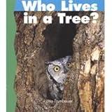 Who Lives in a Tree? (Newbridge Discovery Links, Emergent Level, Set B)