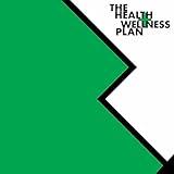 The Health and Wellness Plan
