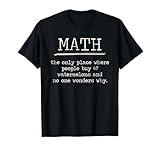 The Only Place Where People Buy 47 Watermelons Funny Math T-Shirt