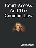 Court Access And The Common Law