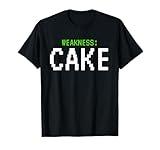 Weakage cakes T-Shirt