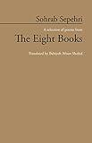 Sohrab Sepehri: A Selection of Poems from the Eight Books