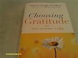 Choosing Gratitude: Your Journey to Joy