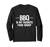 BBQ is My Favorite Food Group Funny Barbecue Grilling Men's Long Sleeve T-Shirt