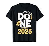 Done Class of 2025 Family School Graduation Announcement T-Shirt