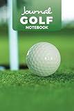 Golf Practice Journal: Tracking Notebook