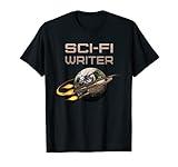 Sci-Fi Writer Science Fiction Author Novelist T-Shirt