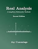 Real Analysis: A Long-Form Mathematics Textbook (The Long-Form Math Textbook Series)