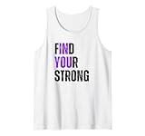Women's Purple Find your strong in you Tank Top