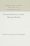 Chemical Sciences in the Modern World (Anniversary Collection)