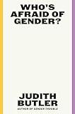 Who's Afraid of Gender?