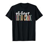 Oh Hey Fifth Grade, Cute 5th Grade Team T-Shirt
